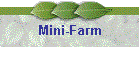 Mini-Farm